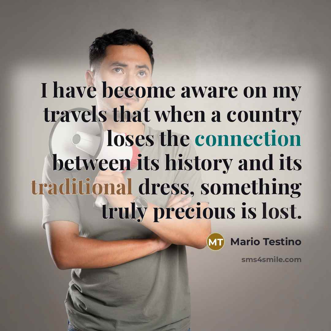 “I have become aware on my travels that when a…” quote by Mario Testino