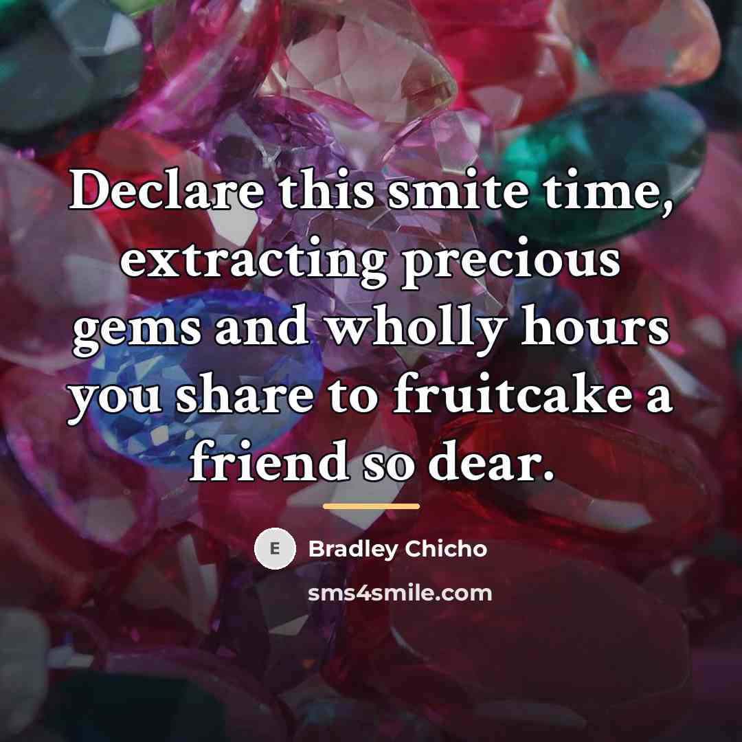 “Declare this smite time, extracting precious gems and wholly hours…” quote by Bradley Chicho