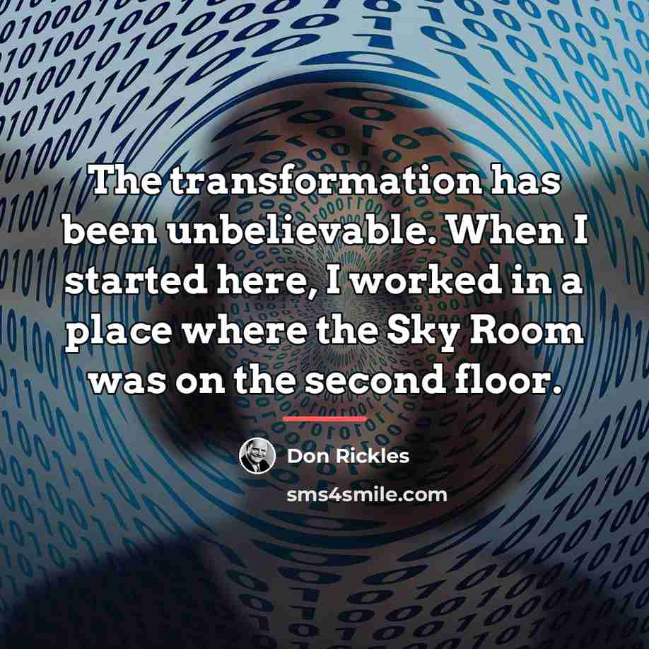 “The transformation has been unbelievable. When I started here, I…” quote by Don Rickles