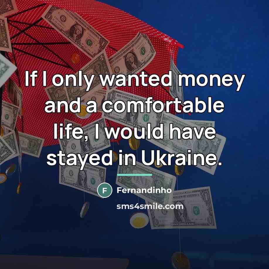 “If I only wanted money and a comfortable life, I…” quote by Fernandinho