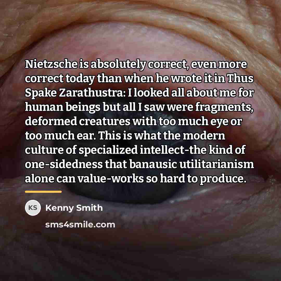 “Nietzsche is absolutely correct, even more correct today than when…” quote by Kenny Smith