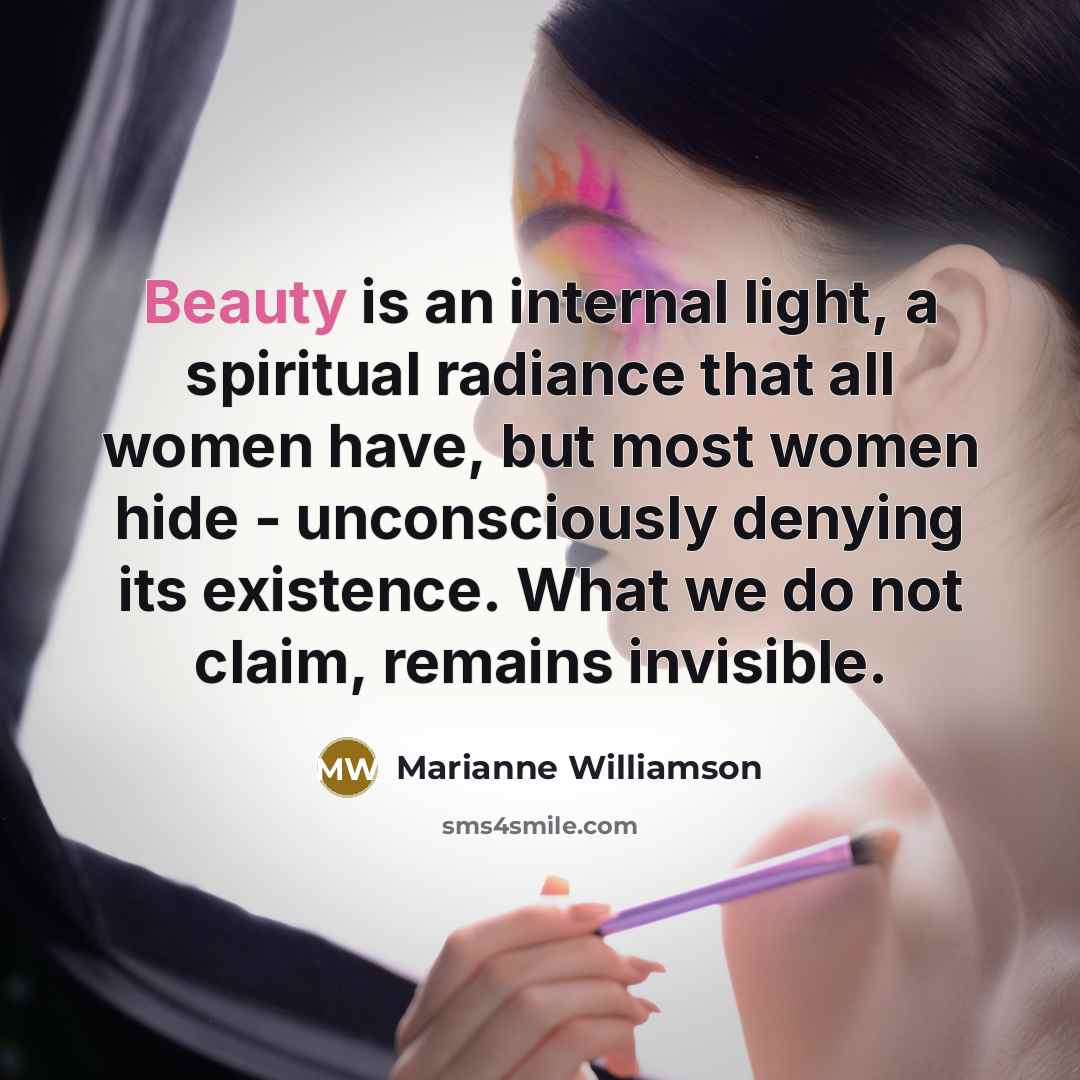 “Beauty is an internal light, a spiritual radiance that all…” quote by Marianne Williamson