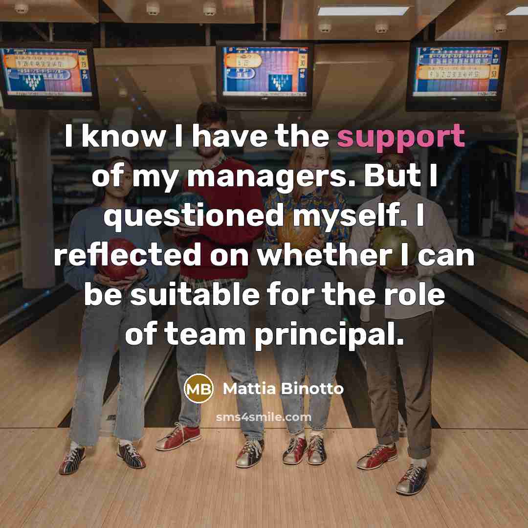 “I know I have the support of my managers. But…” quote by Mattia Binotto