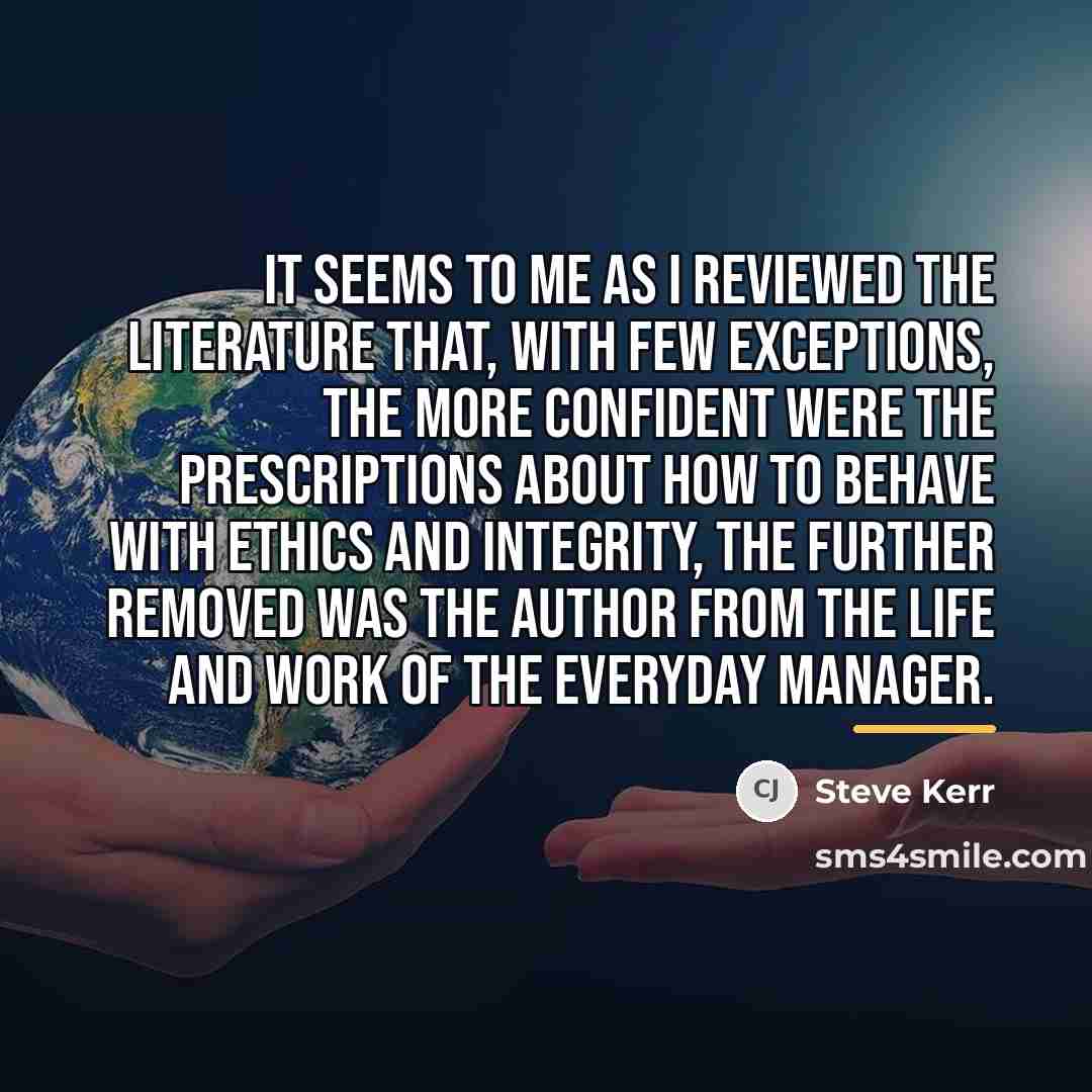 “It seems to me as I reviewed the literature that,…” quote by Steve Kerr