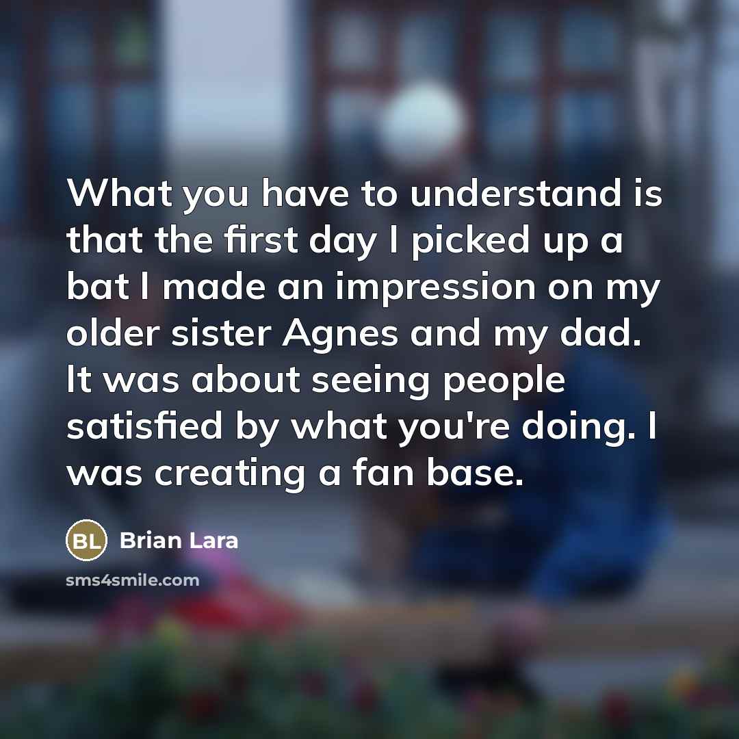 “What you have to understand is that the first day…” quote by Brian Lara