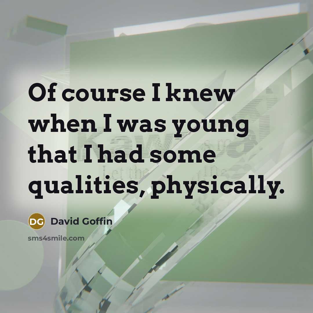 “Of course I knew when I was young that I…” quote by David Goffin