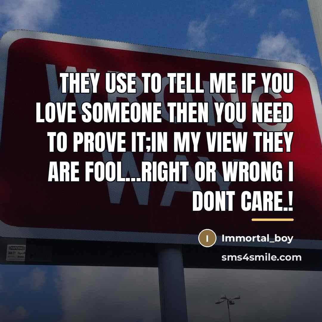 “They use to tell me if you love someone then…” quote by Immortal_boy