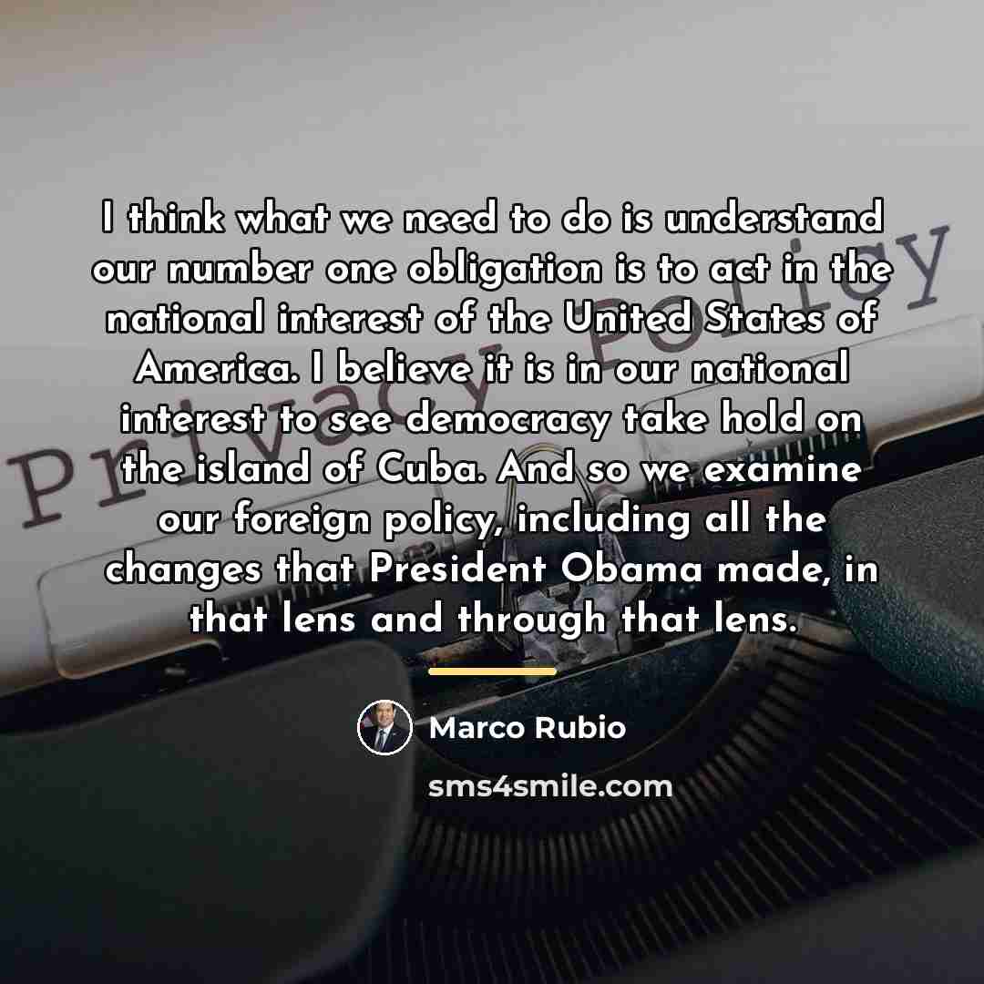 “I think what we need to do is understand our…” quote by Marco Rubio