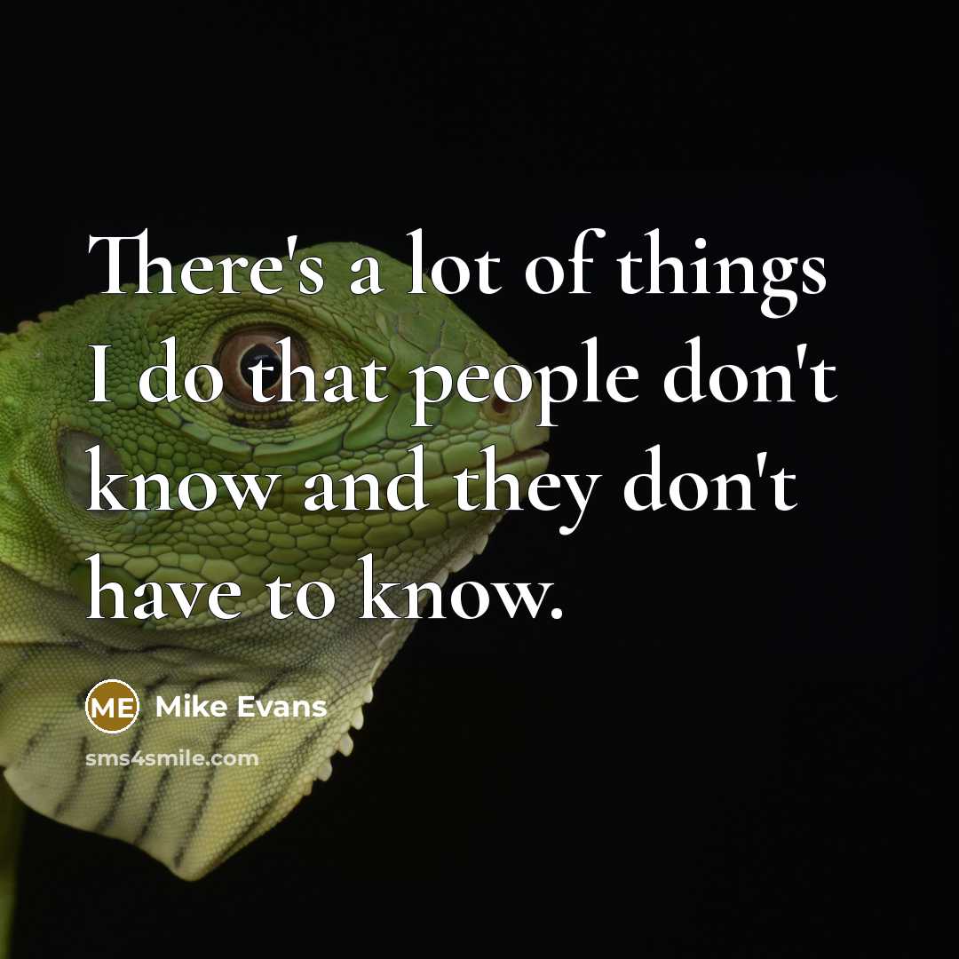 “There's a lot of things I do that people don't…” quote by Mike Evans