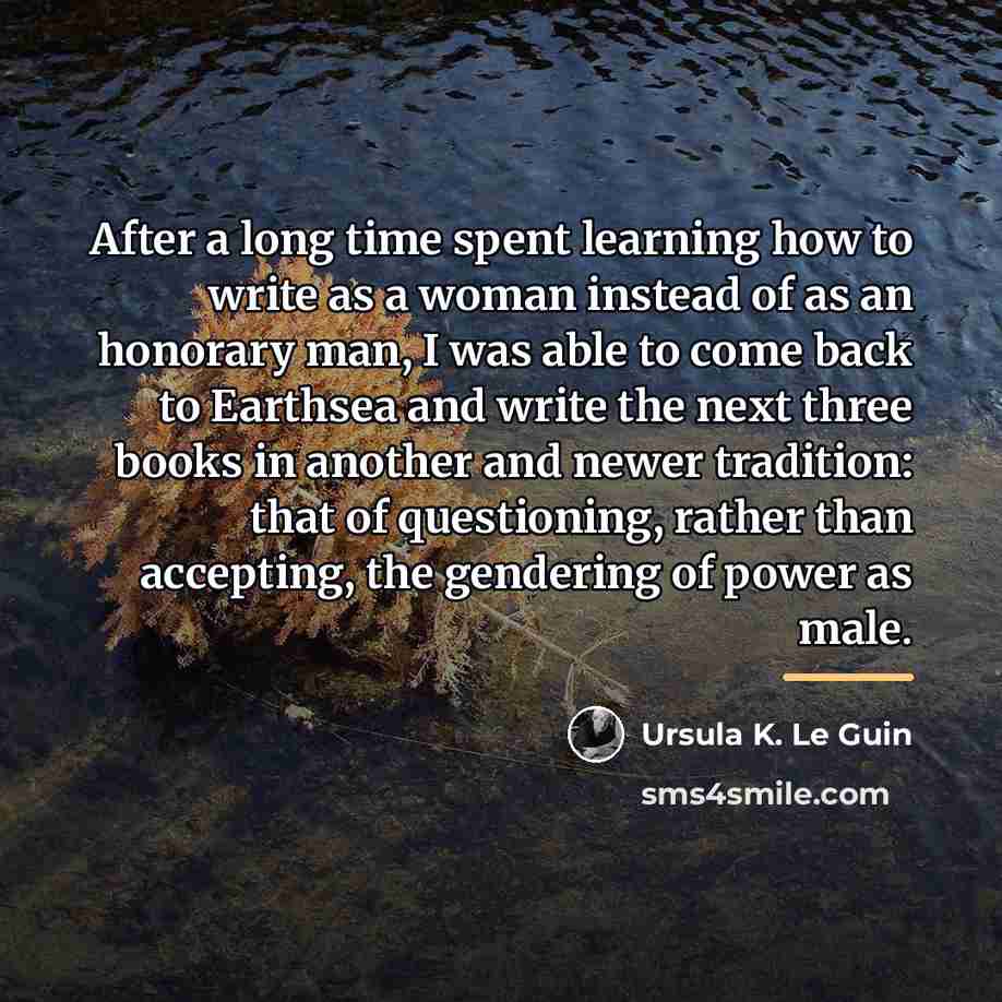 “After a long time spent learning how to write as…” quote by Ursula K. Le Guin
