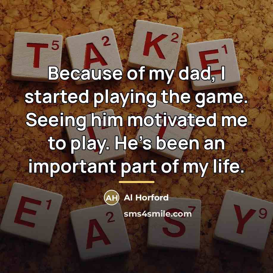 “Because of my dad, I started playing the game. Seeing…” quote by Al Horford