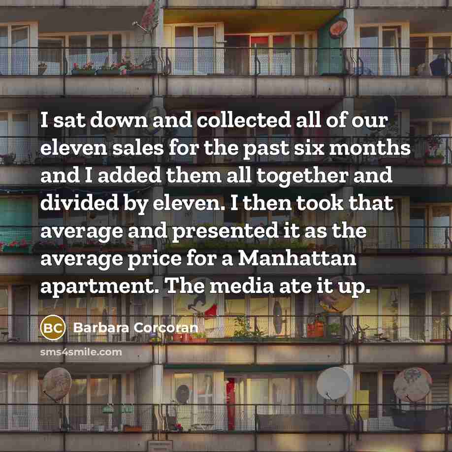 “I sat down and collected all of our eleven sales…” quote by Barbara Corcoran