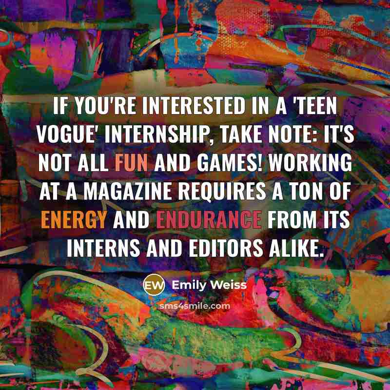 “If you're interested in a 'Teen Vogue' internship, take note:…” quote by Emily Weiss