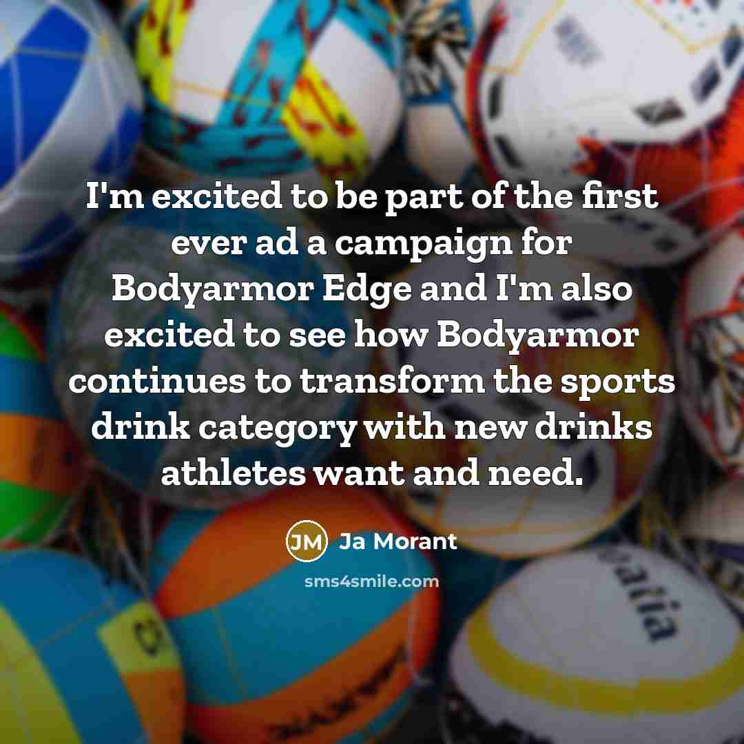 “I'm excited to be part of the first ever ad…” quote by Ja Morant