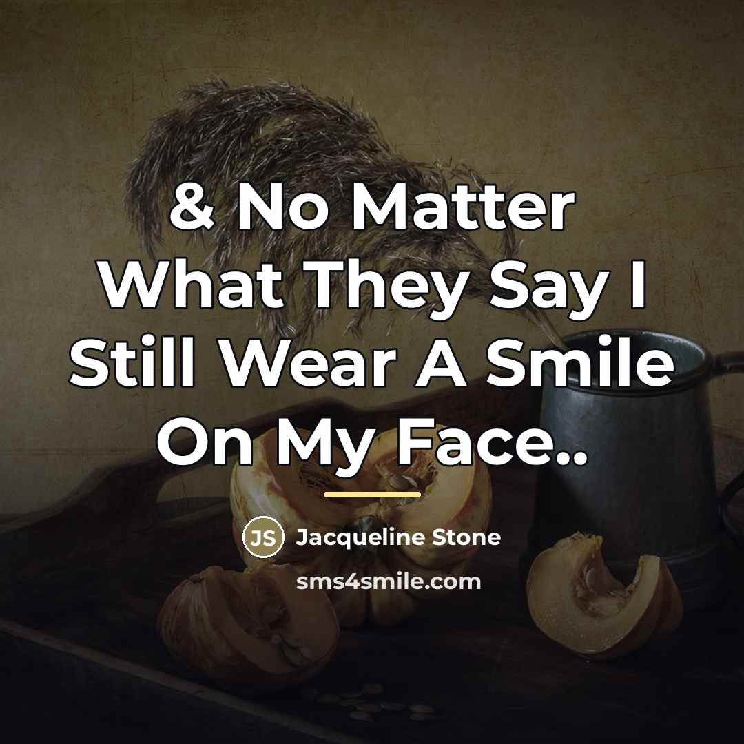 “& No Matter What They Say I Still Wear A…” quote by Jacqueline Stone
