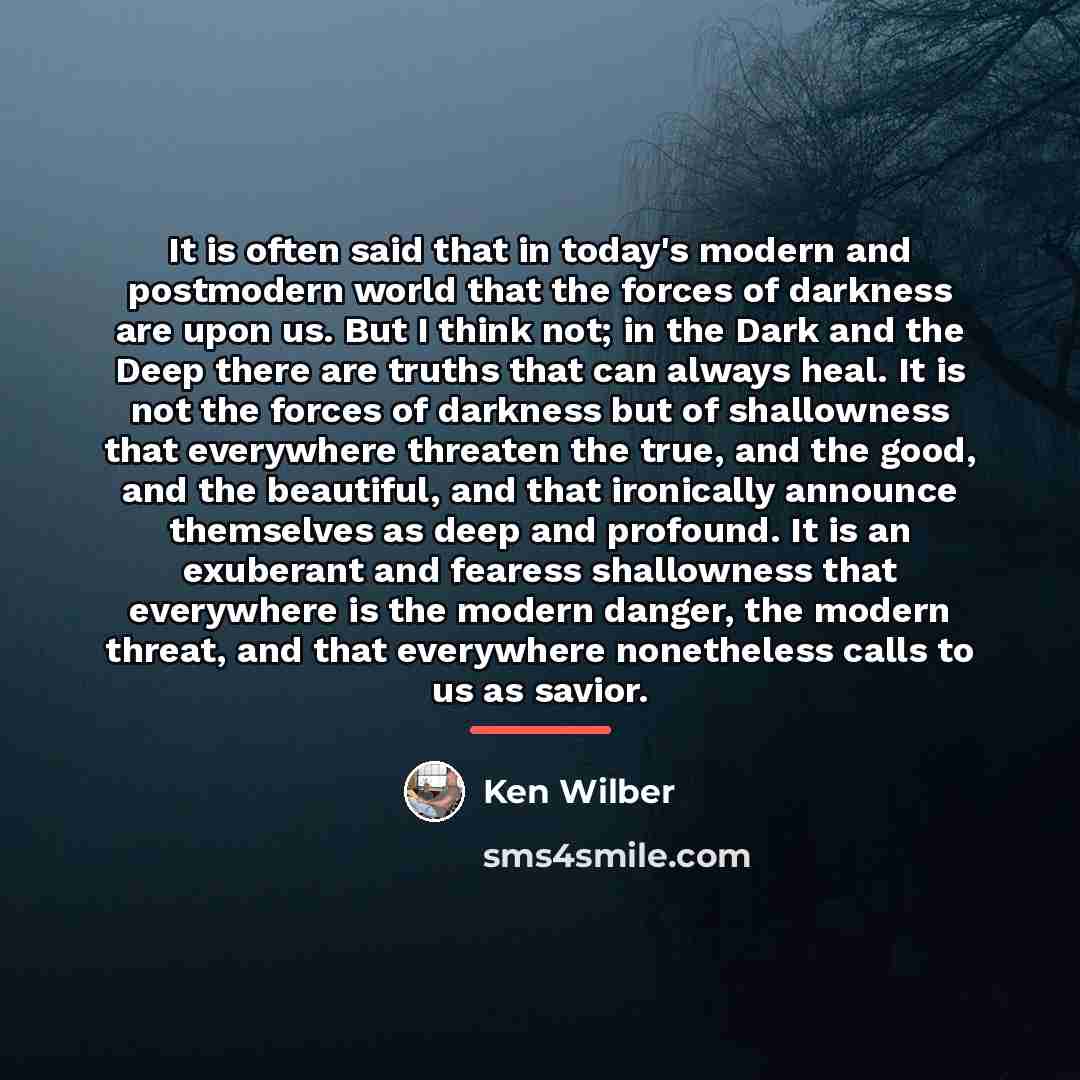 “It is often said that in today's modern and postmodern…” quote by Ken Wilber