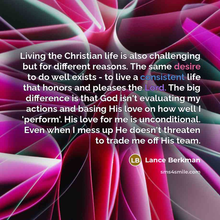 “Living the Christian life is also challenging but for different…” quote by Lance Berkman