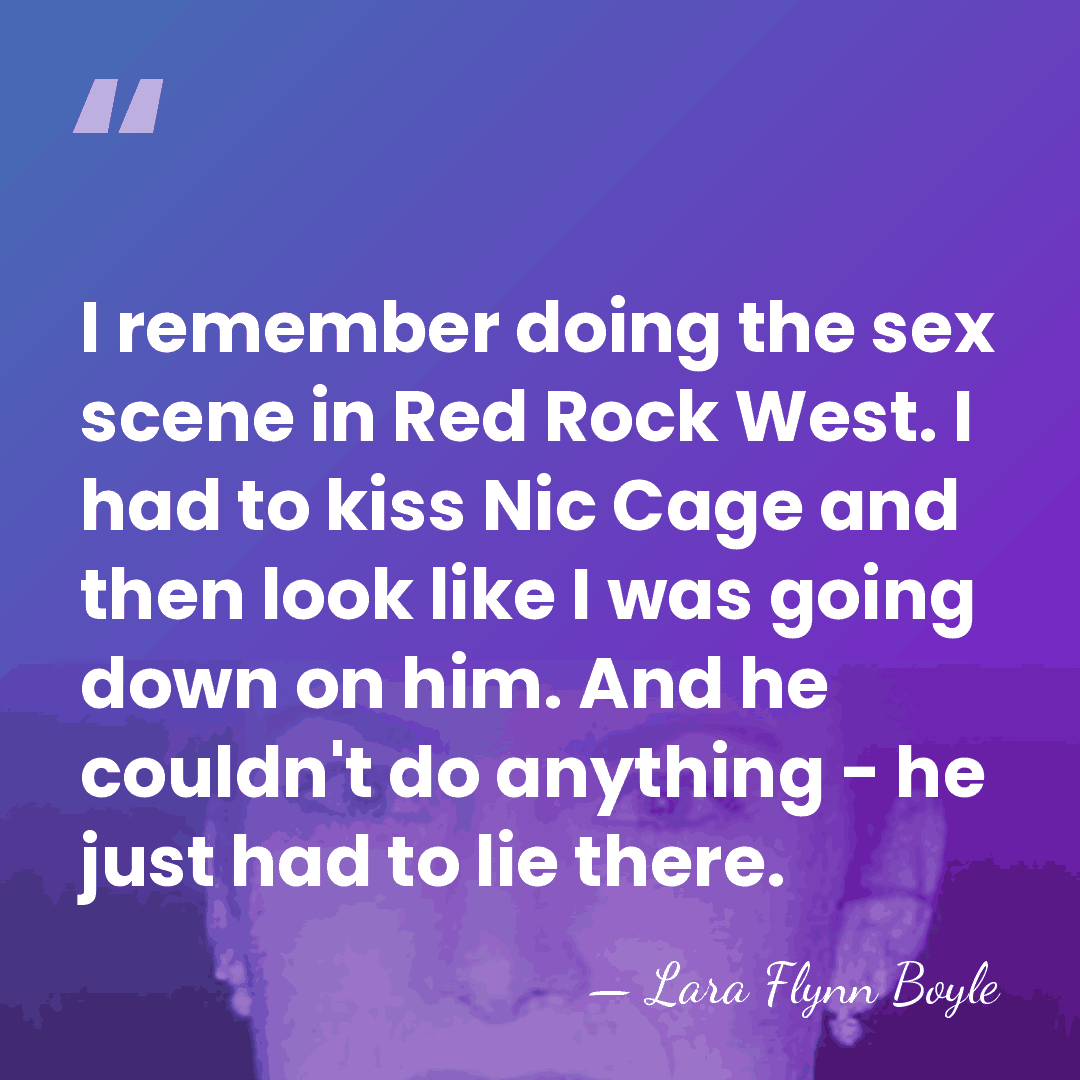 I remember doing the sex scene in Red Rock West. I had&hellip; - Lara Flynn Boyle