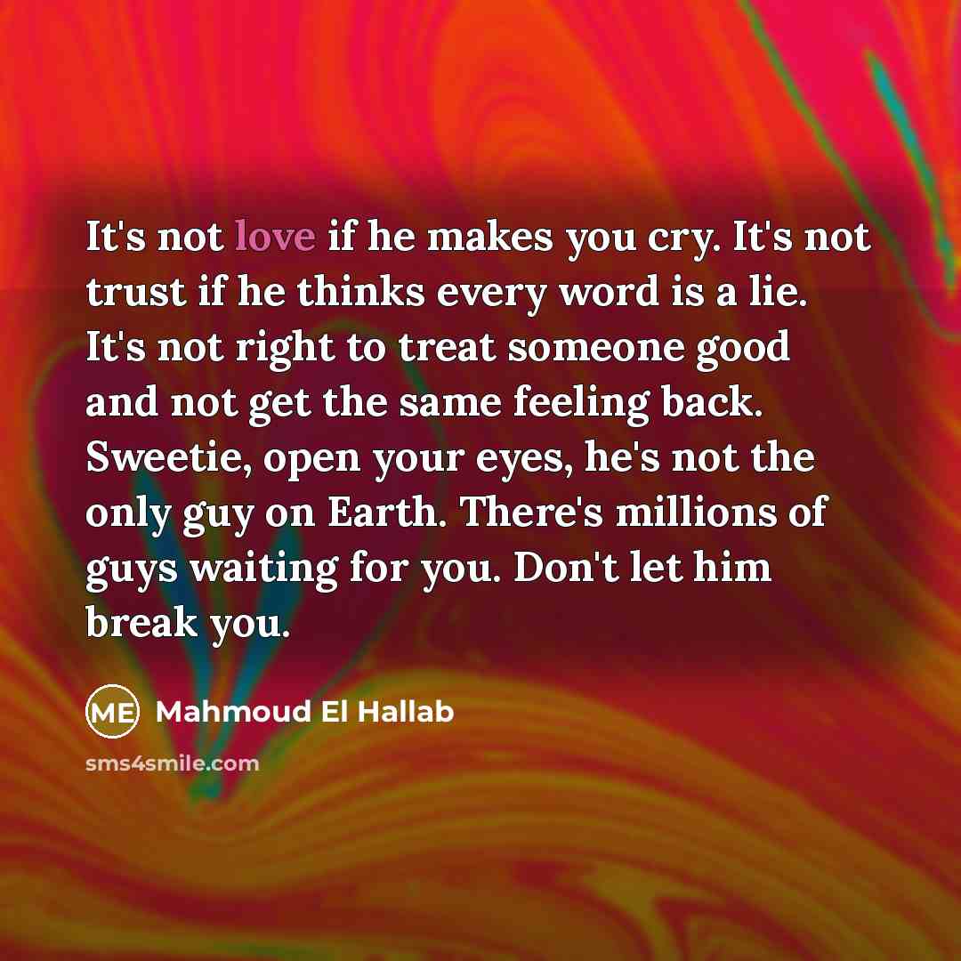 “It's not love if he makes you cry. It's not…” quote by Mahmoud El Hallab
