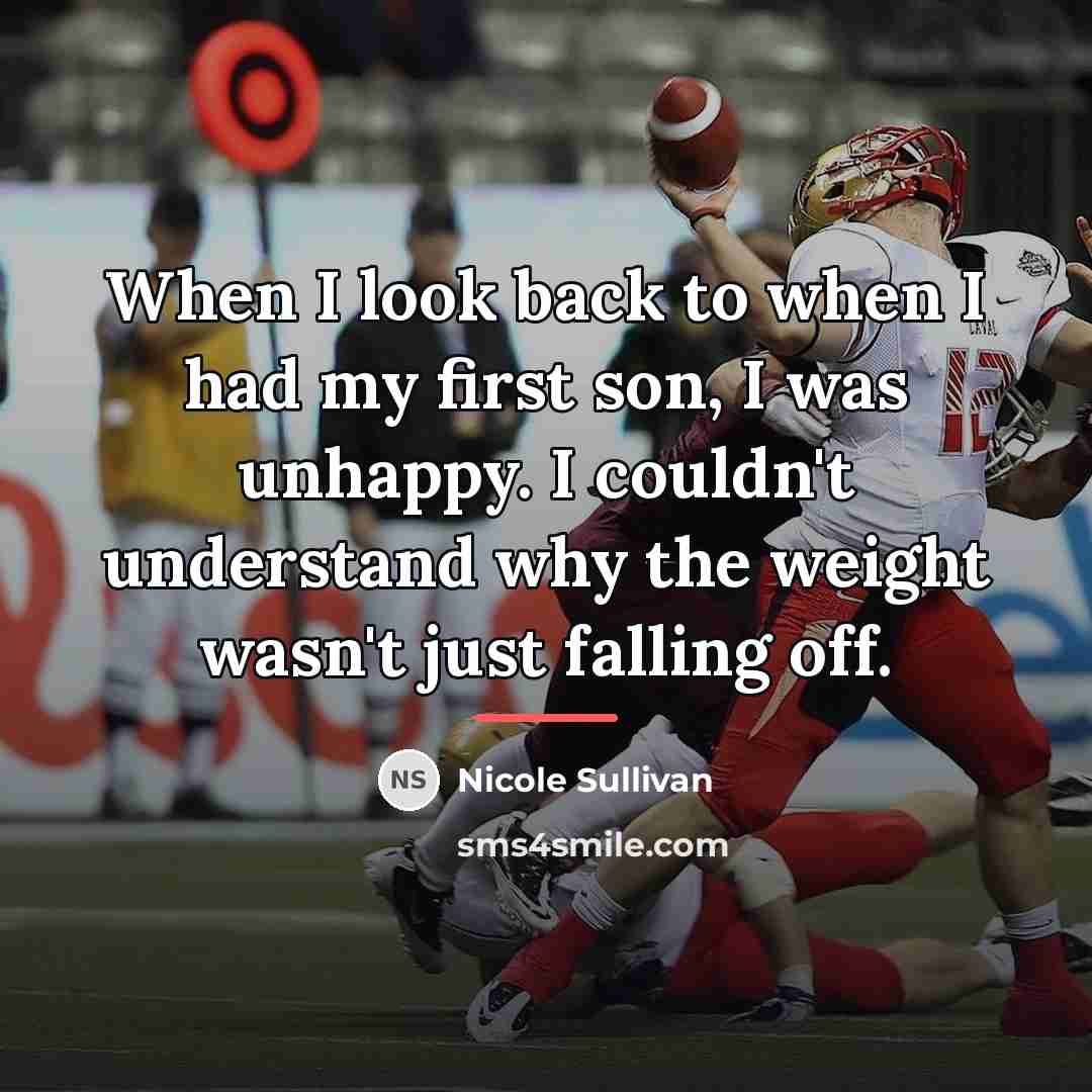 “When I look back to when I had my first…” quote by Nicole Sullivan