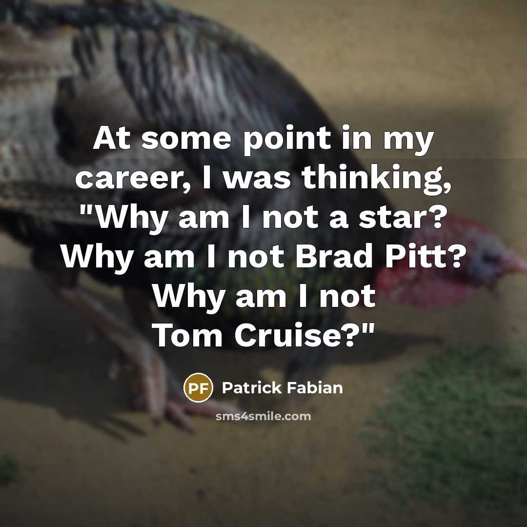 “At some point in my career, I was thinking, "Why…” quote by Patrick Fabian