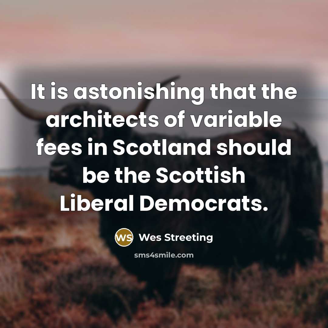 “It is astonishing that the architects of variable fees in…” quote by Wes Streeting