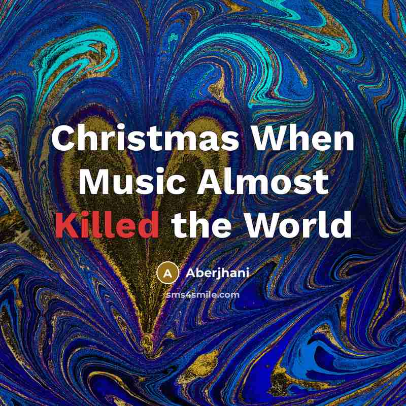 “Christmas When Music Almost Killed the World…” quote by Aberjhani