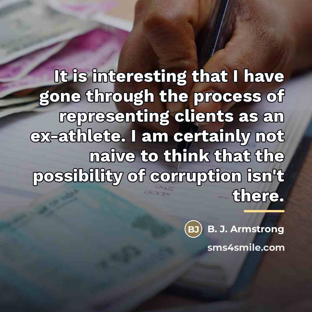 “It is interesting that I have gone through the process…” quote by B. J. Armstrong