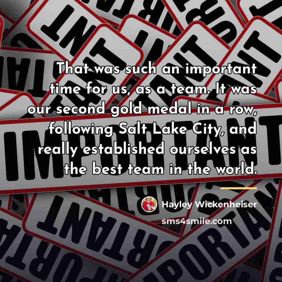 “That was such an important time for us, as a…” quote by Hayley Wickenheiser