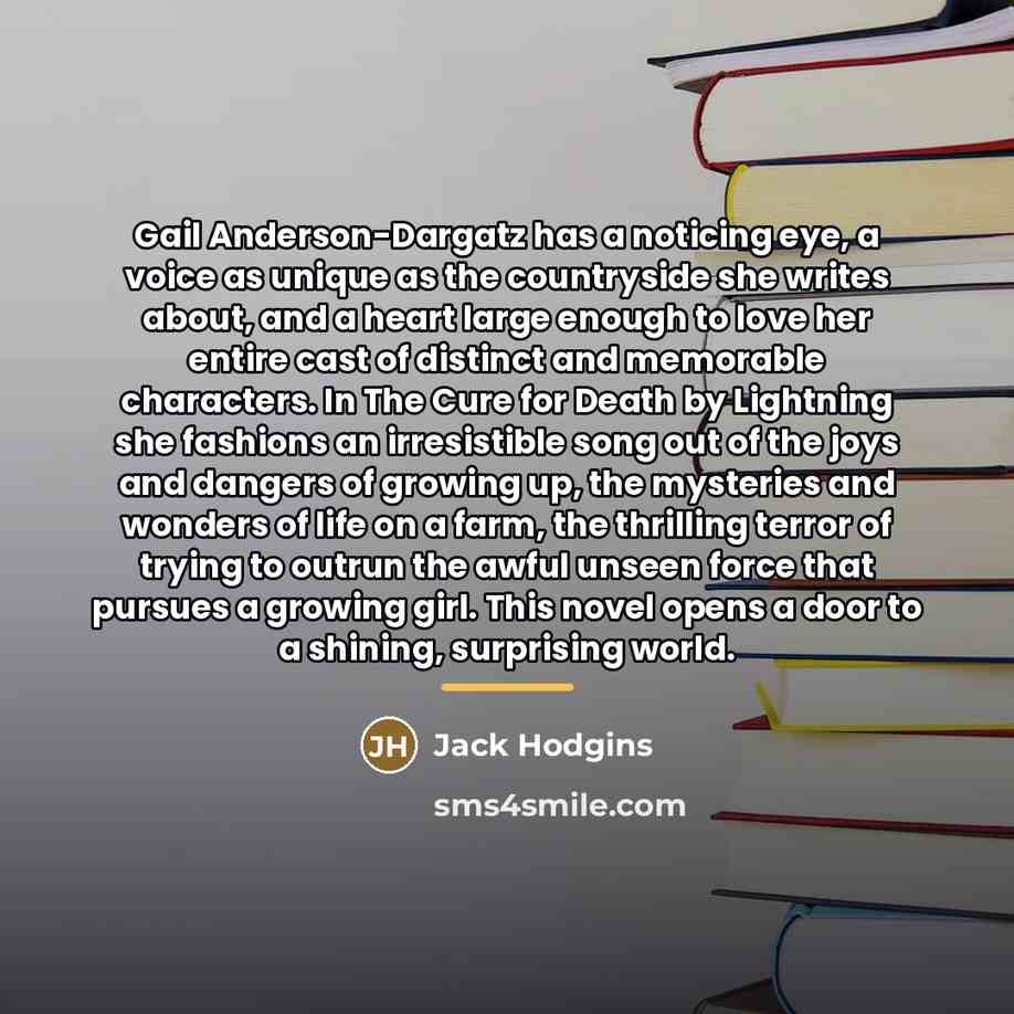 “Gail Anderson-Dargatz has a noticing eye, a voice as unique…” quote by Jack Hodgins