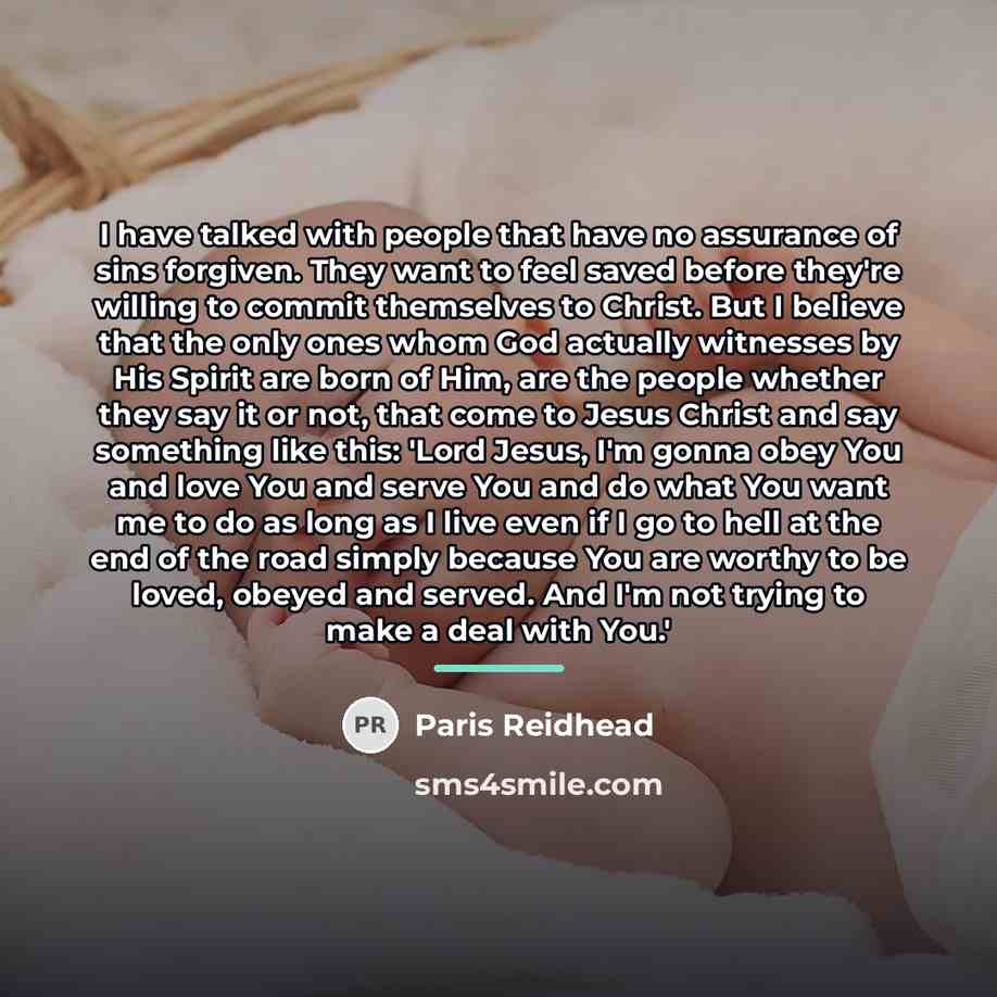“I have talked with people that have no assurance of…” quote by Paris Reidhead