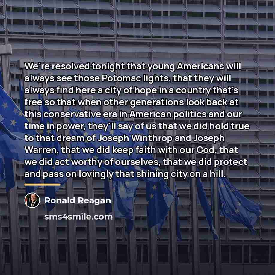 “We're resolved tonight that young Americans will always see those…” quote by Ronald Reagan