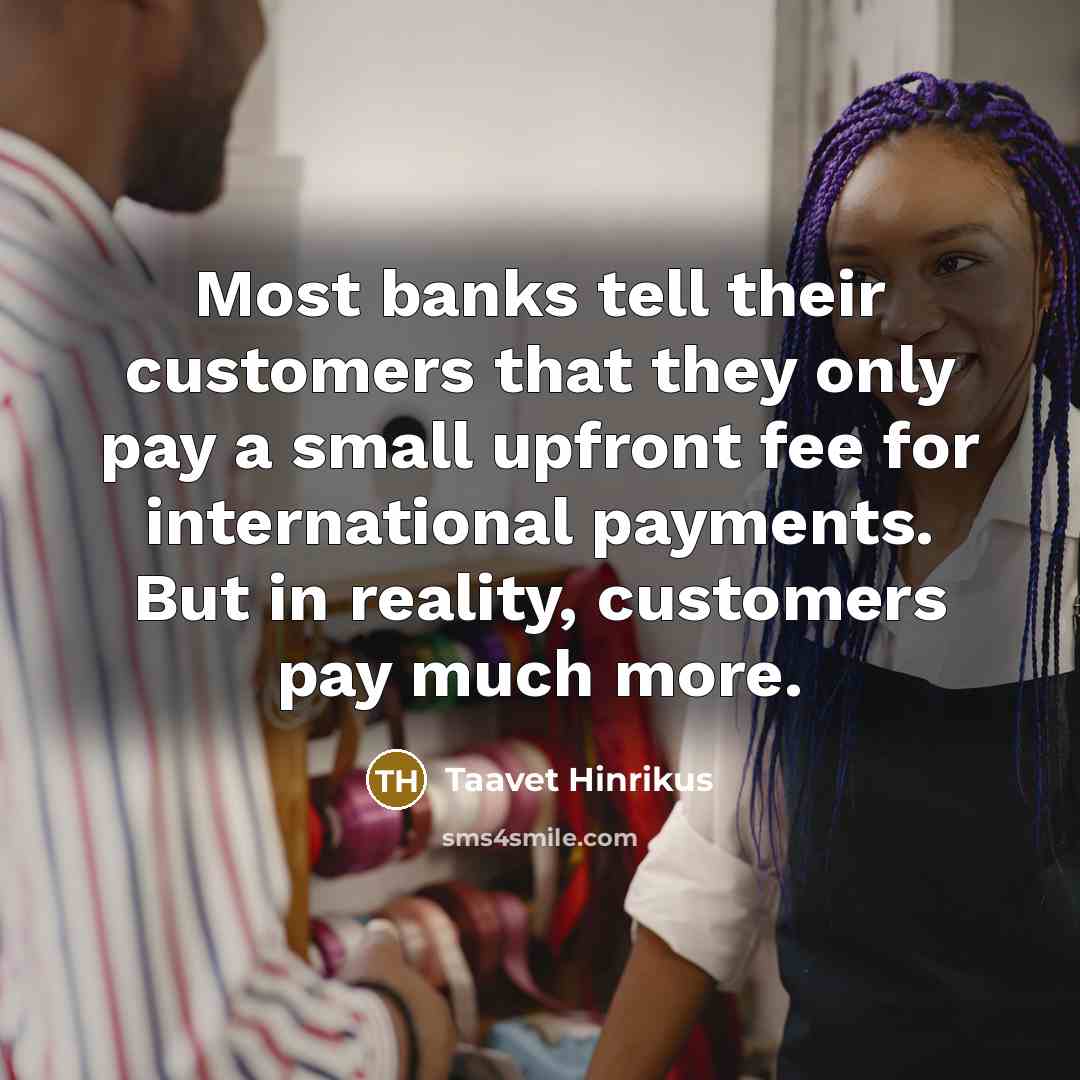 “Most banks tell their customers that they only pay a…” quote by Taavet Hinrikus