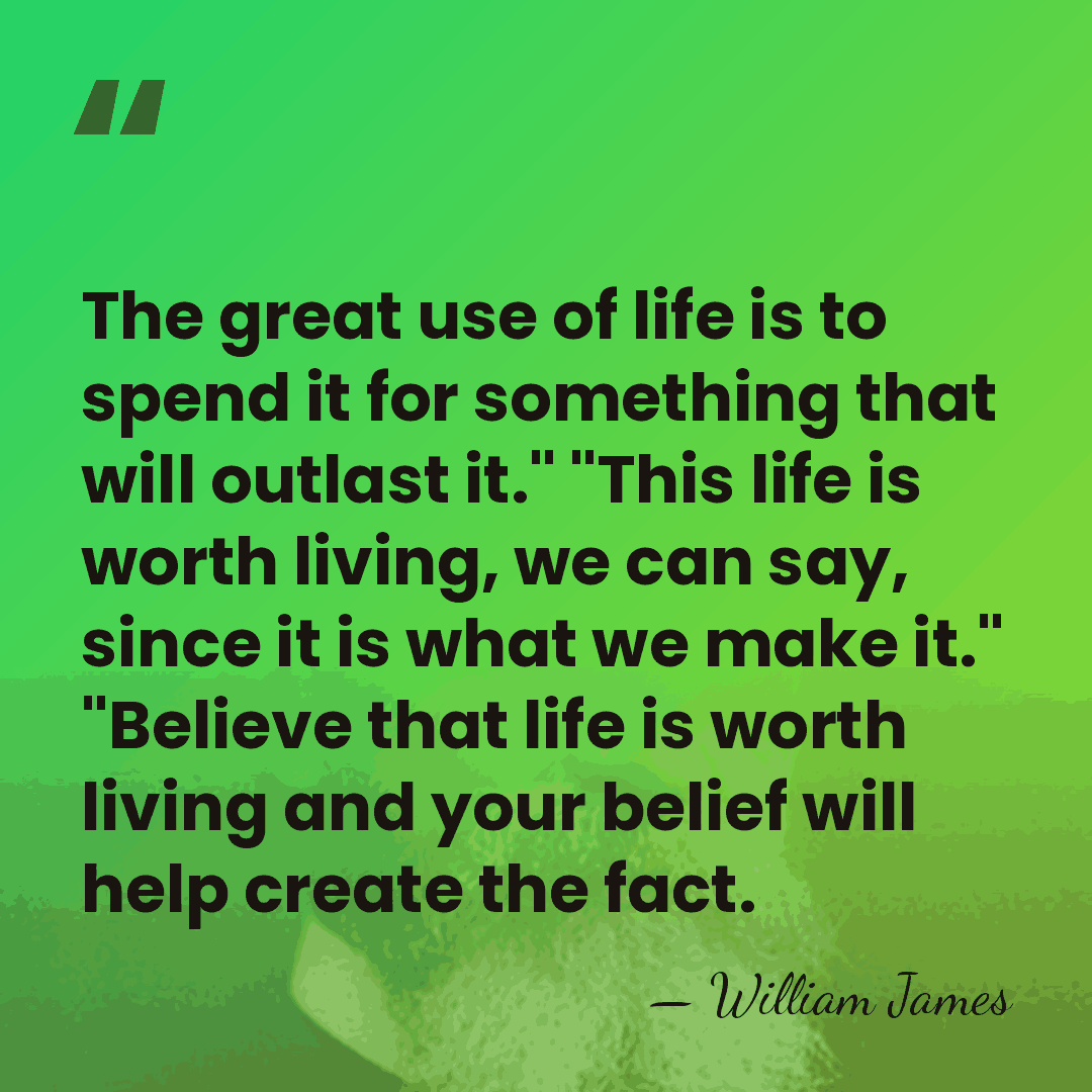 The great use of life is to spend it for something that&hellip; - William James