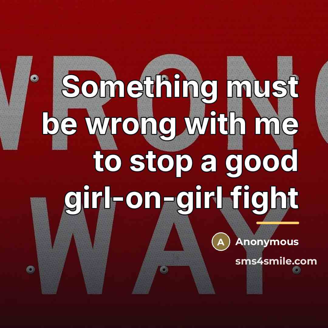 “Something must be wrong with me to stop a good…” quote by Anonymous