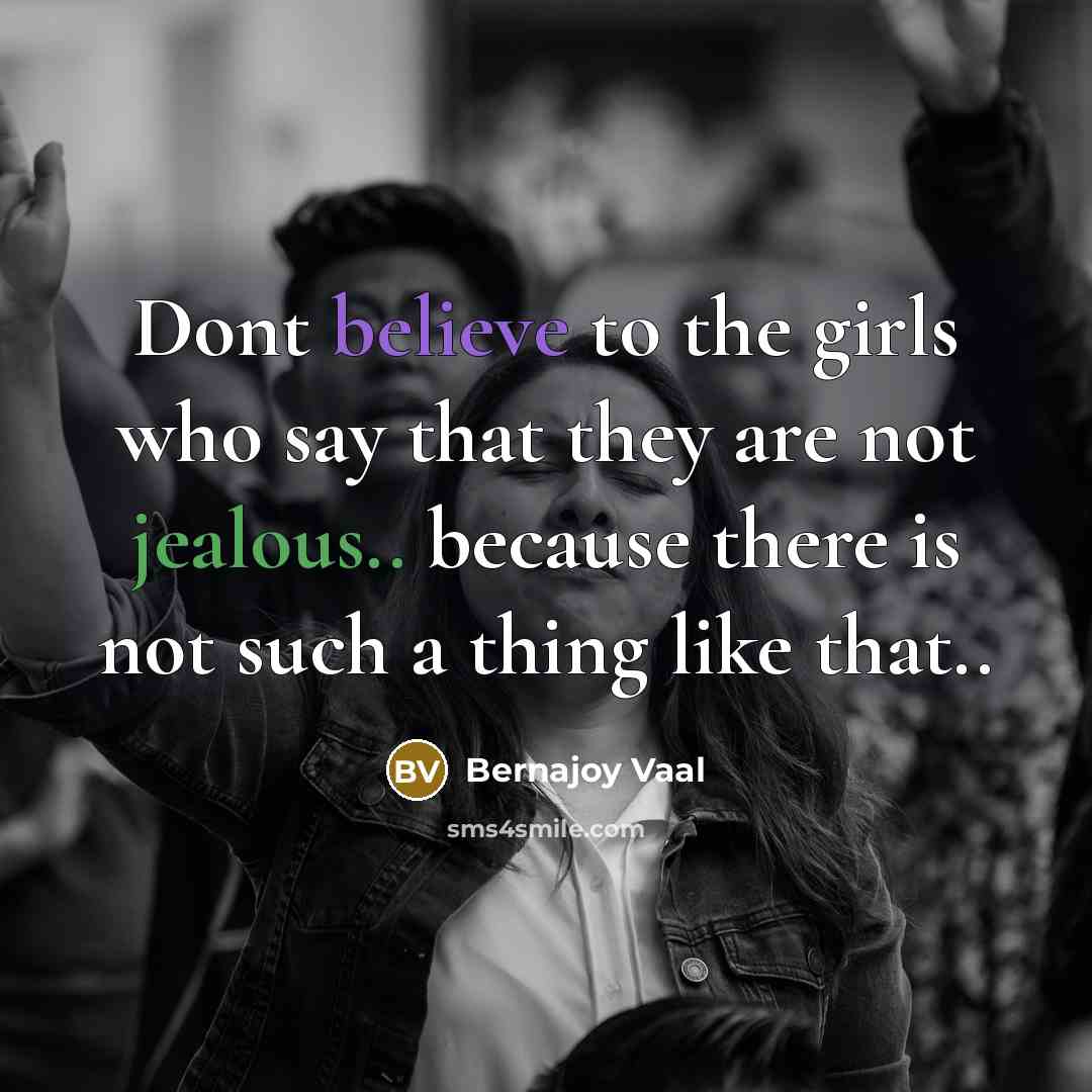 “Dont believe to the girls who say that they are…” quote by Bernajoy Vaal