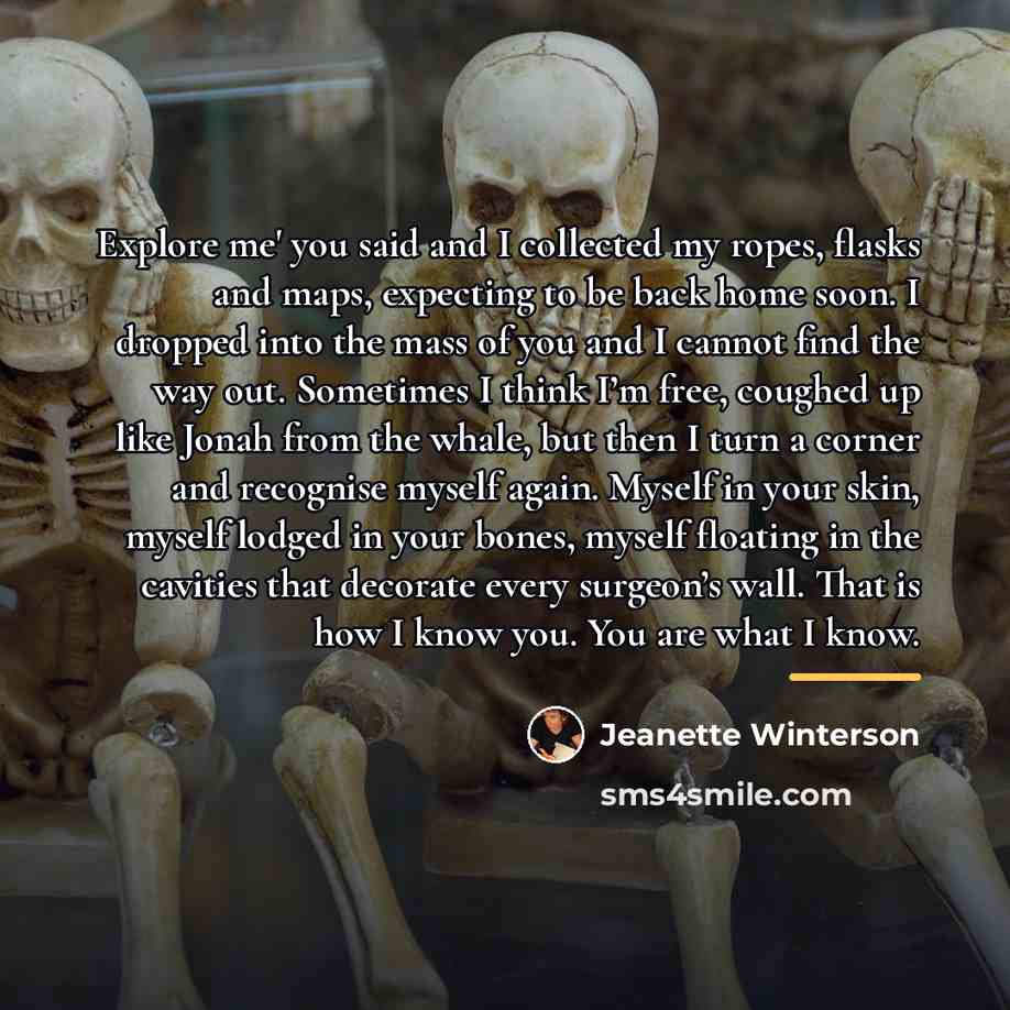 “Explore me' you said and I collected my ropes, flasks…” quote by Jeanette Winterson