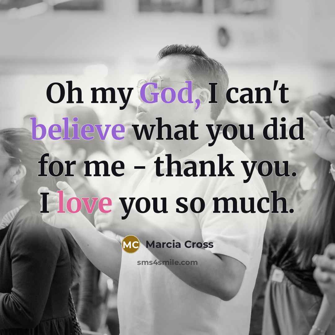 “Oh my God, I can't believe what you did for…” quote by Marcia Cross