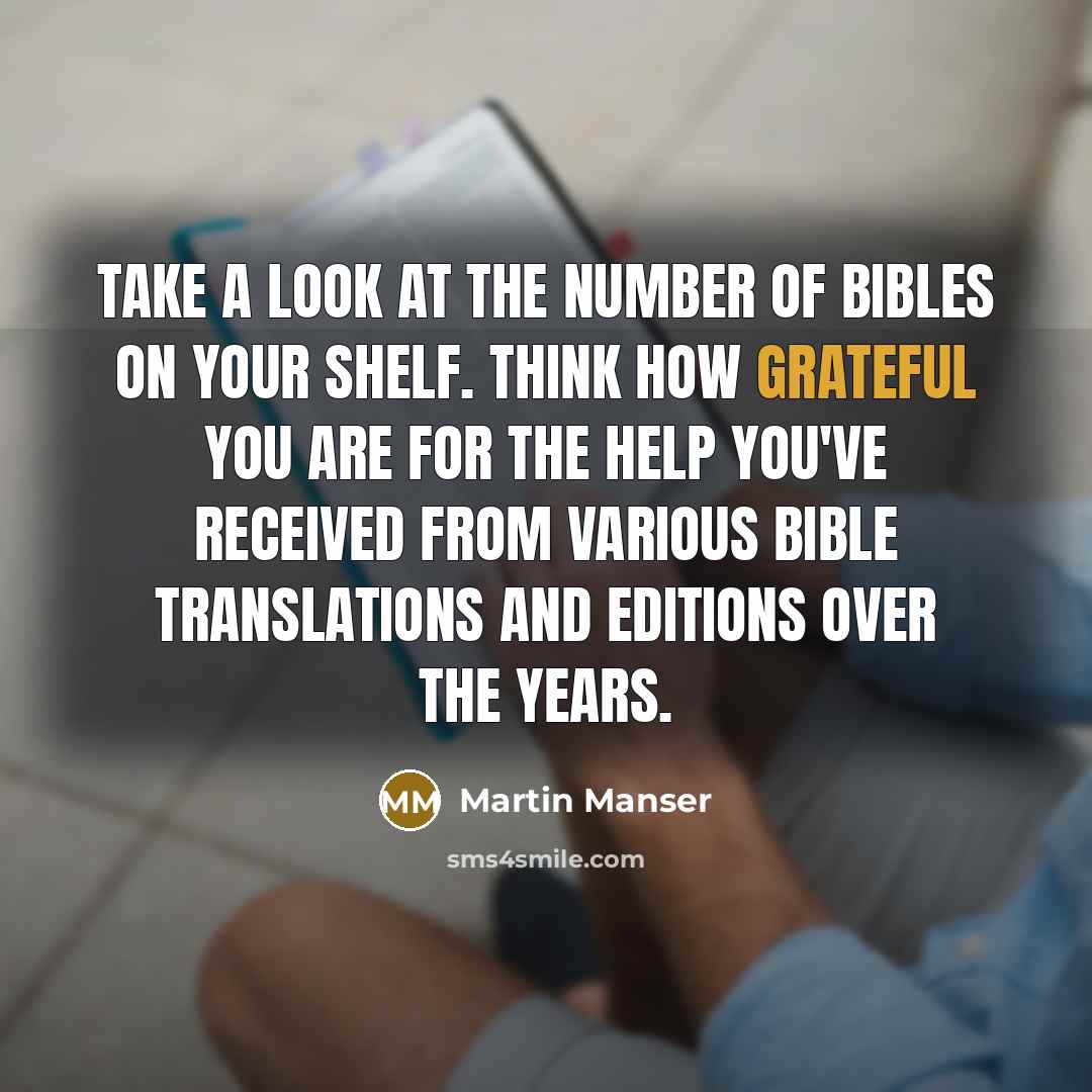 “Take a look at the number of Bibles on your…” quote by Martin Manser