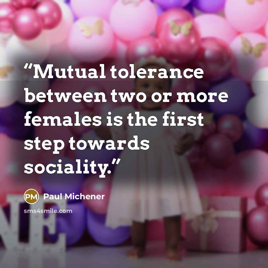 “Mutual tolerance between two or more females is the first step towards sociality.” quote by Paul Michener