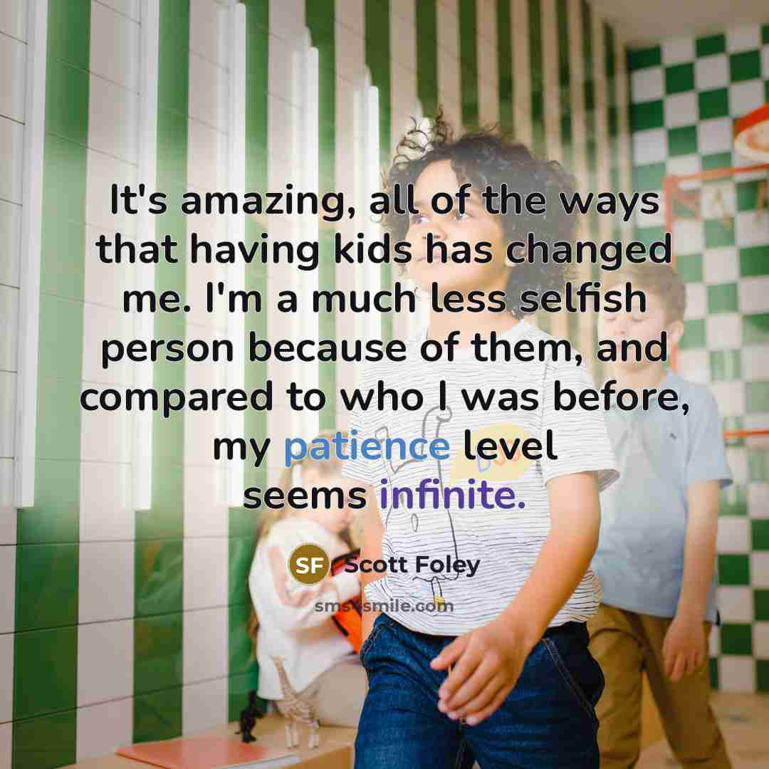 “It's amazing, all of the ways that having kids has…” quote by Scott Foley