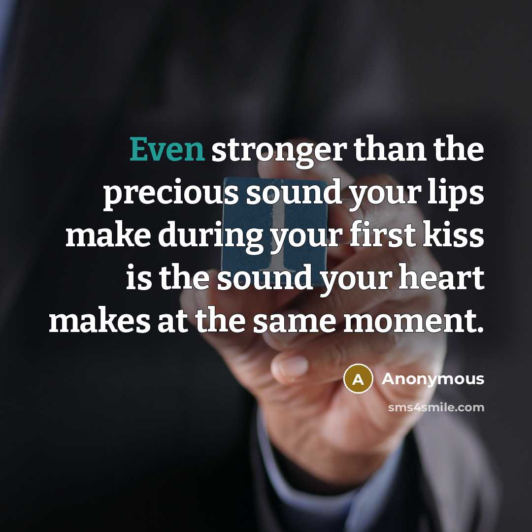 “Even stronger than the precious sound your lips make during…” quote by Anonymous
