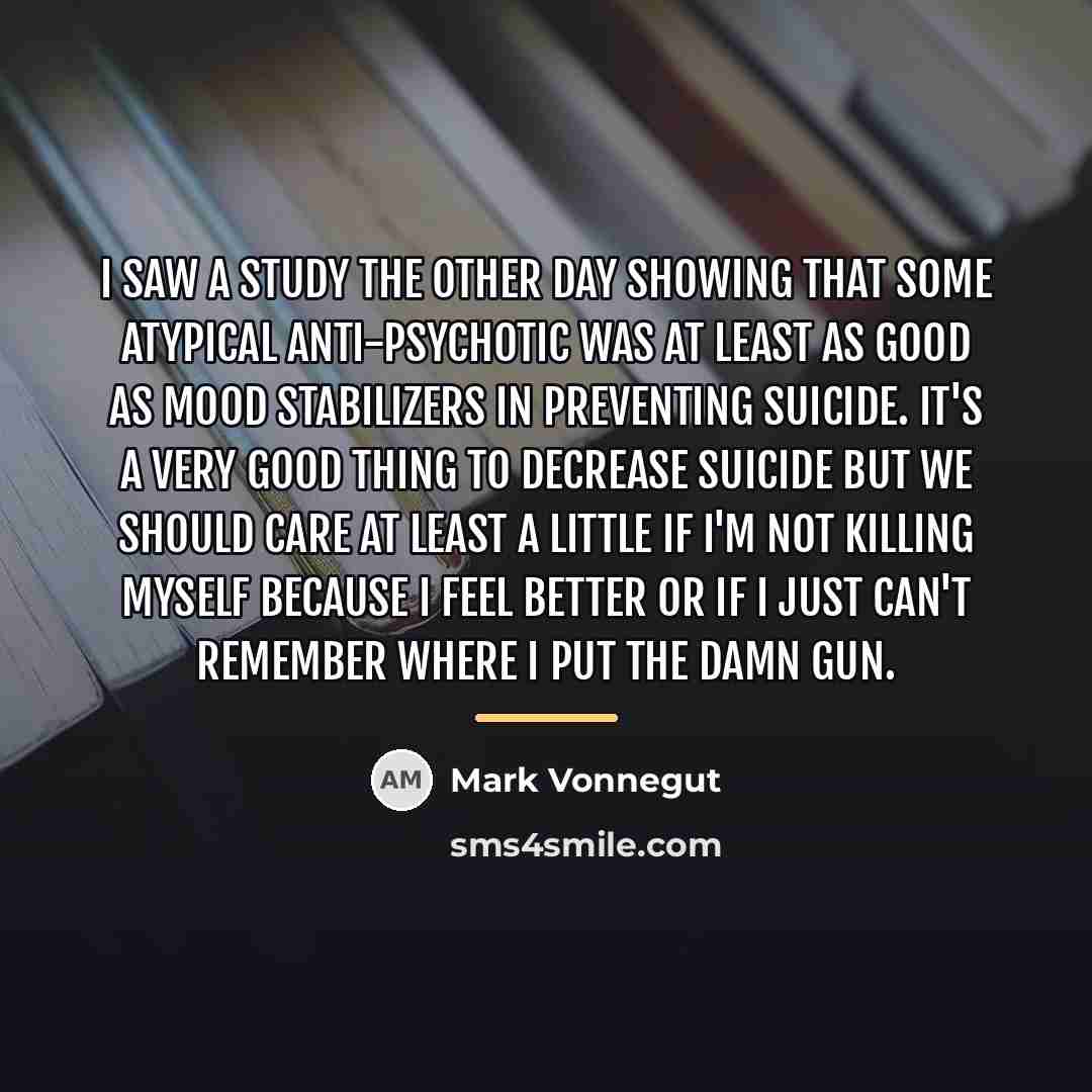 “I saw a study the other day showing that some…” quote by Mark Vonnegut