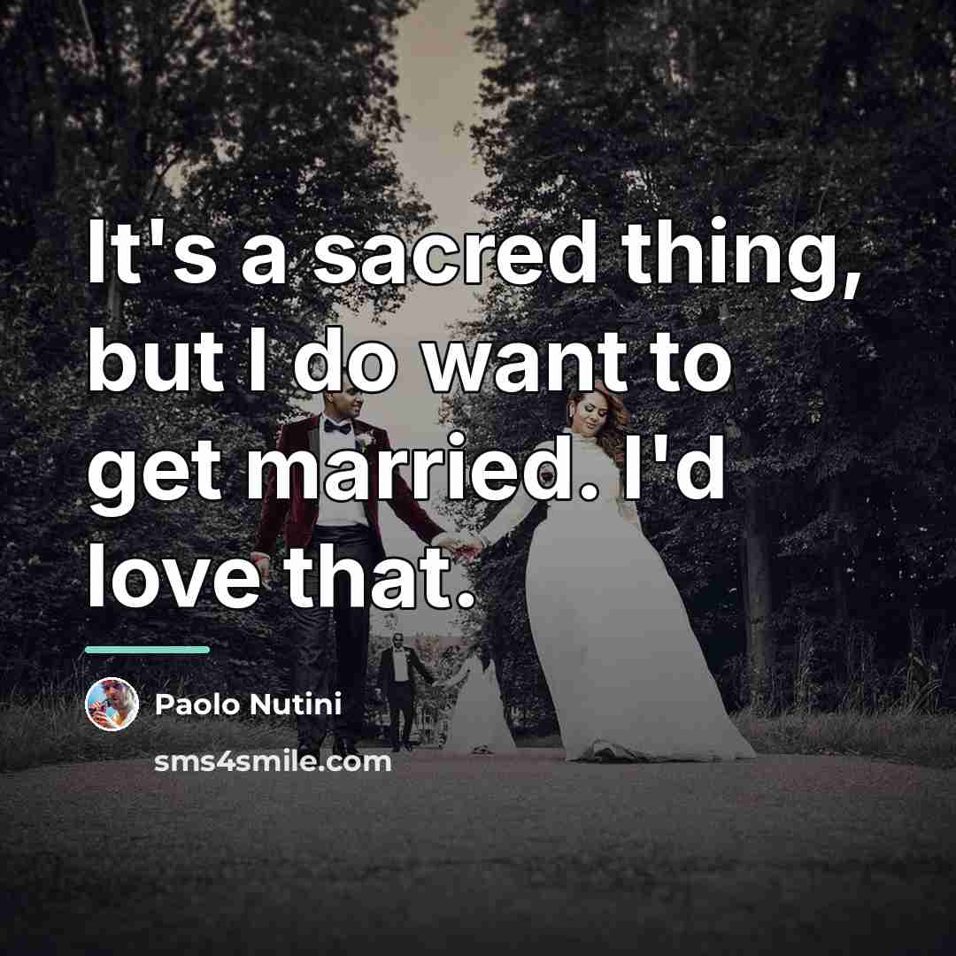 “It's a sacred thing, but I do want to get…” quote by Paolo Nutini