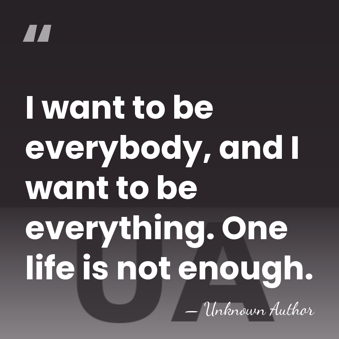 I want to be everybody, and I want to be everything. One&hellip; - Vladimir Sokoloff