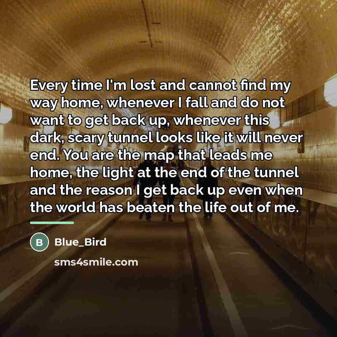 “Every time I'm lost and cannot find my way home,…” quote by Blue_Bird