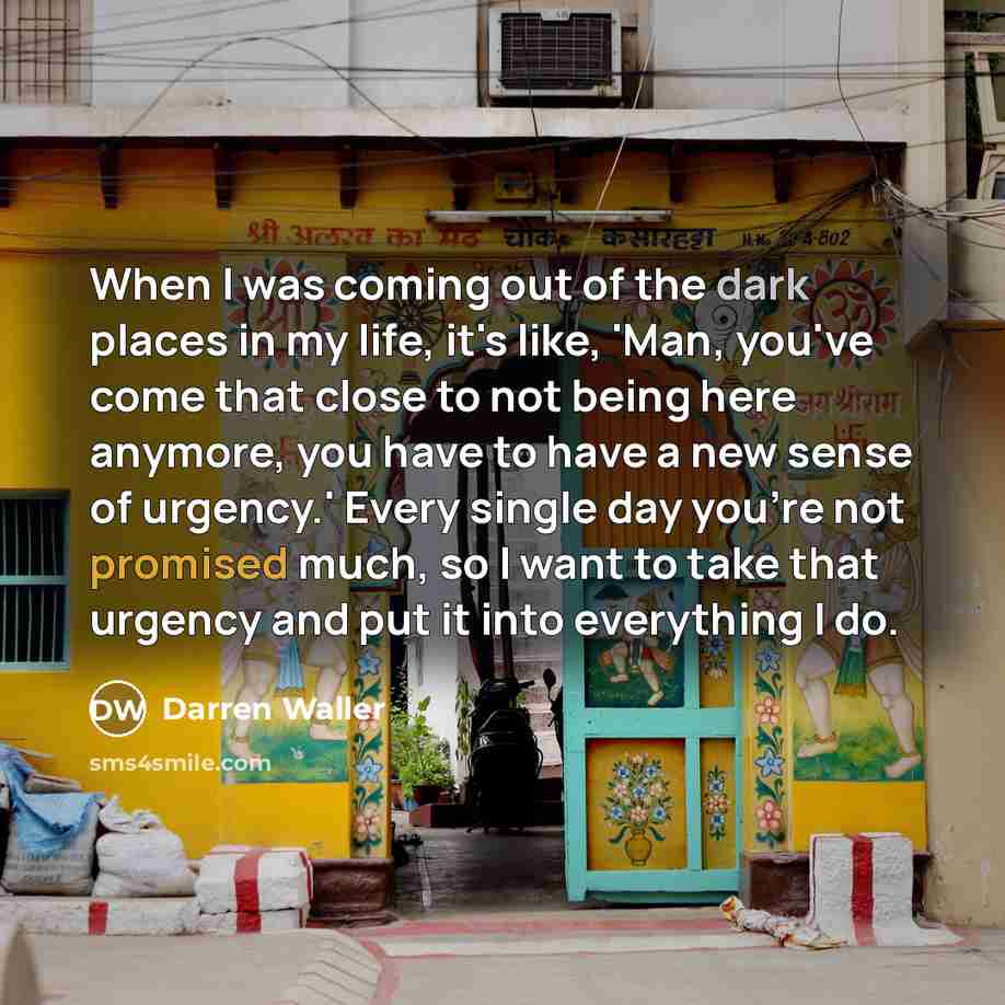“When I was coming out of the dark places in…” quote by Darren Waller