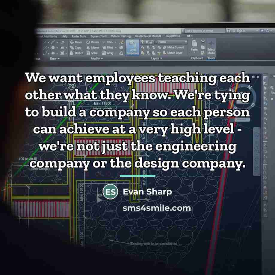 “We want employees teaching each other what they know. We're…” quote by Evan Sharp