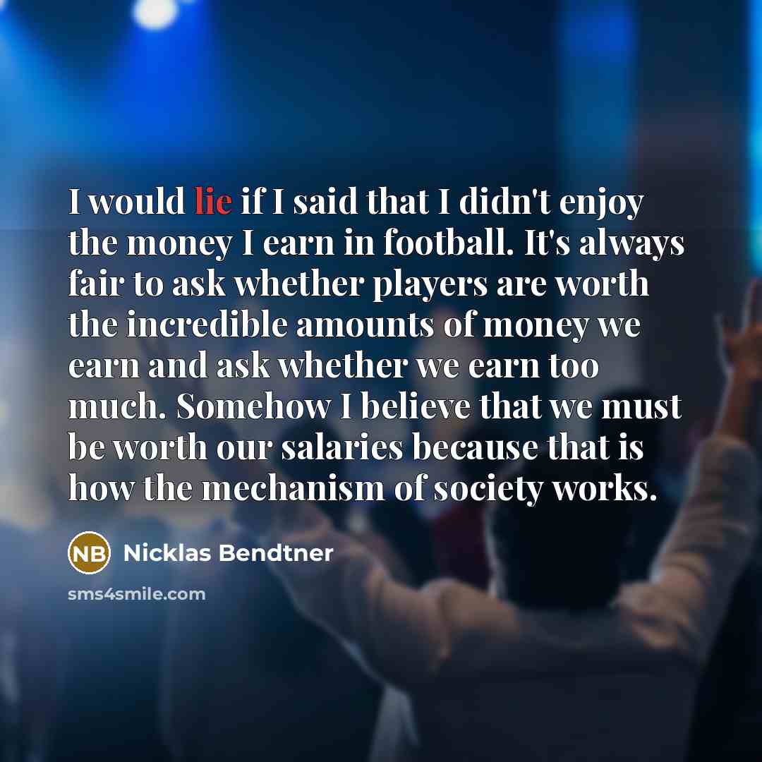 “I would lie if I said that I didn't enjoy…” quote by Nicklas Bendtner