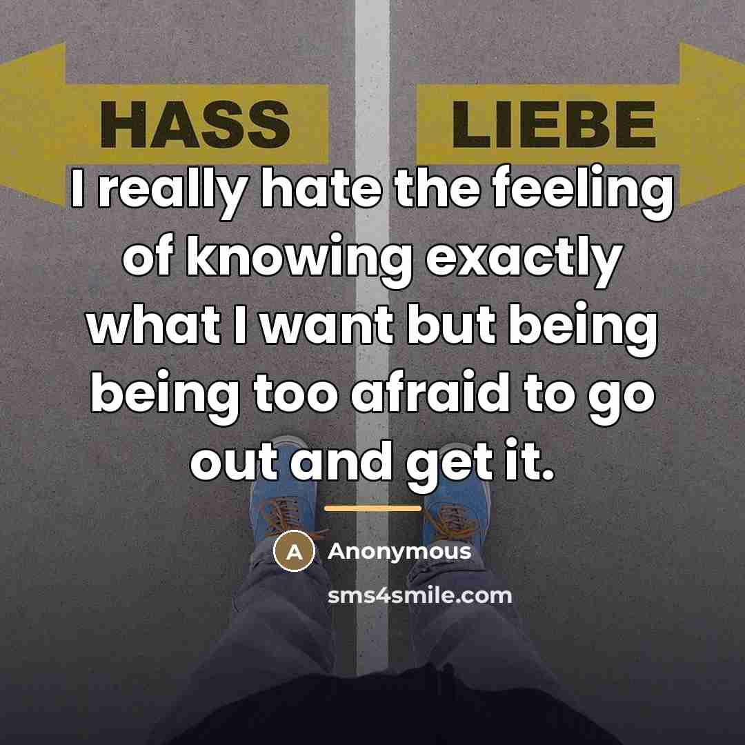 “I really hate the feeling of knowing exactly what I…” quote by Anonymous